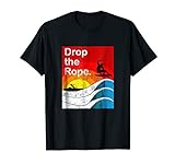 Drop the Rope Wakesurfing T-Shirt Wakesurf Vintage Wake Surf