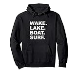 Wake Lake Boat Surf Hoodie Sweatshirt Wakesurf Board Surfer