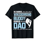 Mens My favorite wakeboarding buddy calls me dad T-Shirt