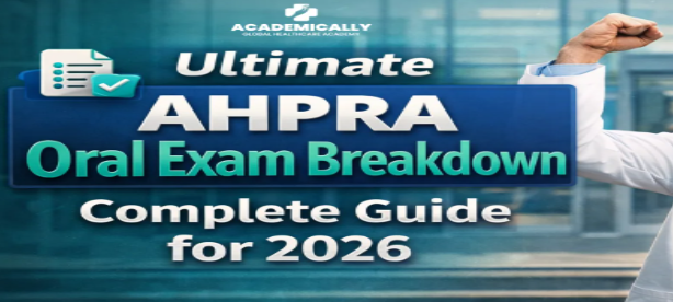 AHPRA Oral Exam Breakdown Complete Guide for 2026